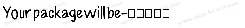 Your package will be字体转换